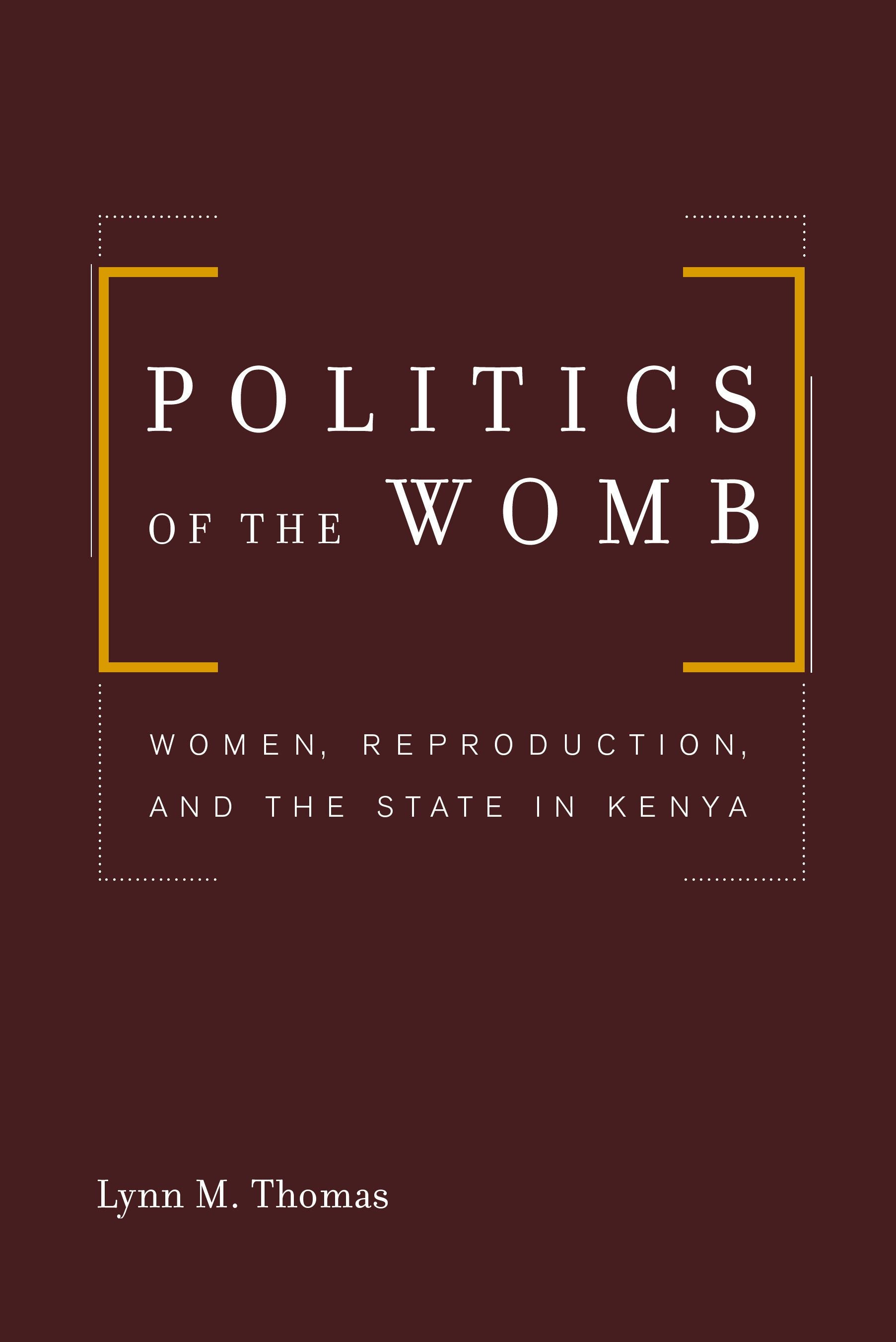 Book cover image for Politics of the Womb ISBN: 9780520936645